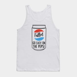 Fuller Go Easy on the Pepsi Tank Top